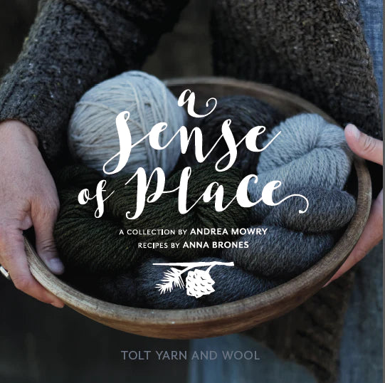 A Sense of Place- by Tolt Yarn and Wool