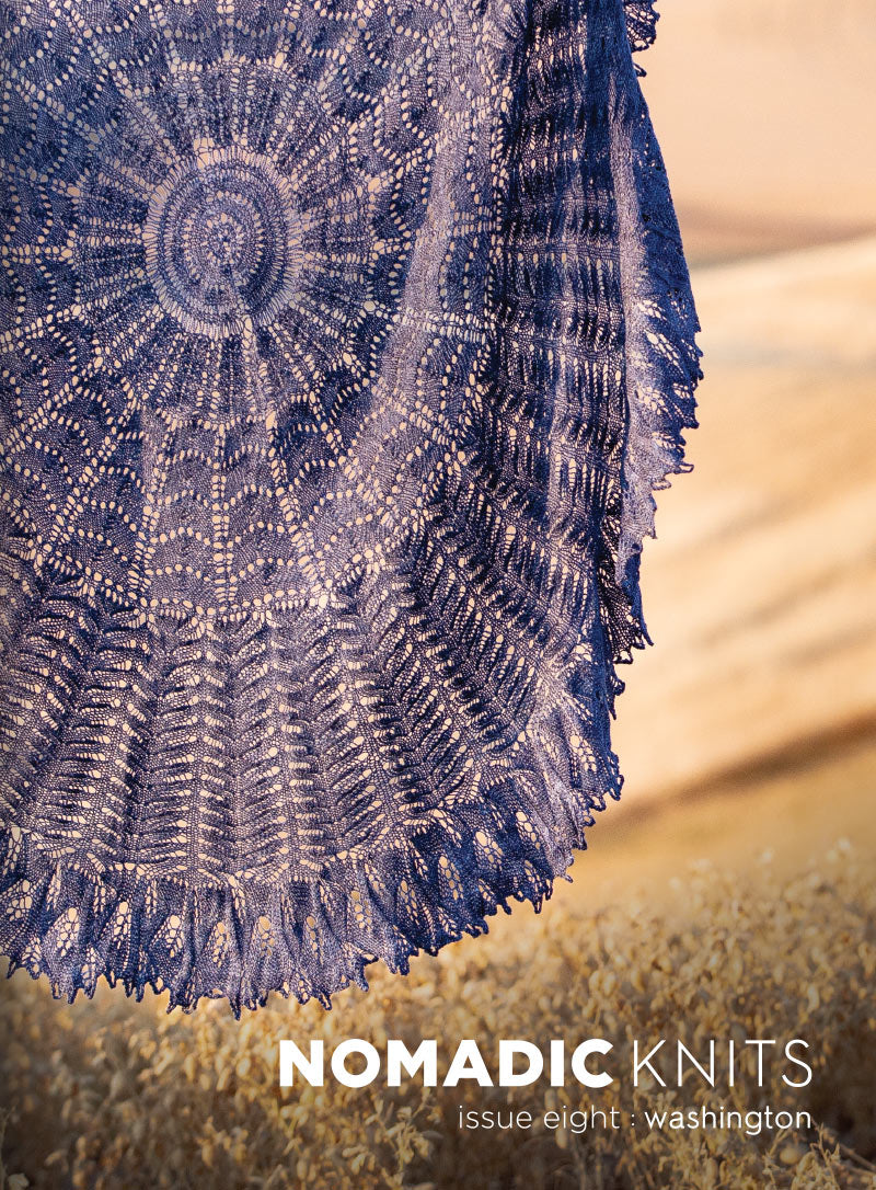 Nomadic Knits Issue 8: Washington