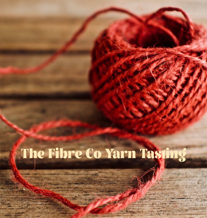 The Fibre Company Yarn Tasting